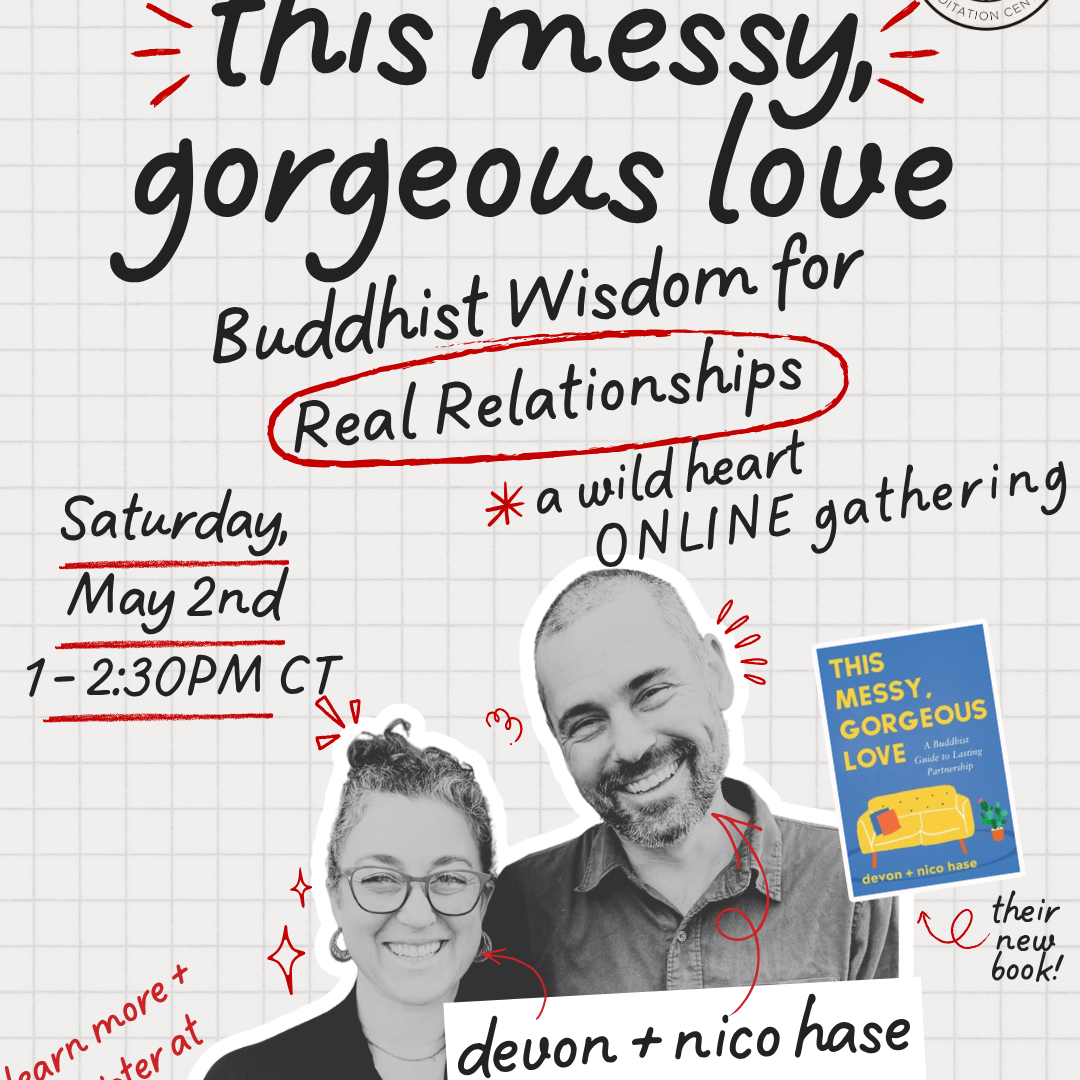 Online Dharma Talk: "This Messy, Gorgeous Love: Buddhist Wisdom for Real Relationships" copy - logo